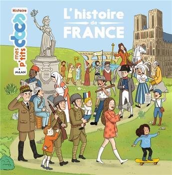 Couverture du livre « L'histoire de France » de Stephanie Ledu et Cleo Germain aux éditions Milan