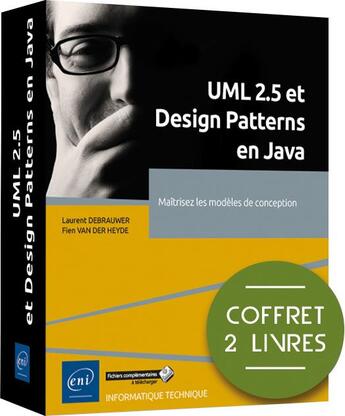 Couverture du livre « UML 2.5 et design patterns en java : maîtrisez les modèles de conception » de Laurent Debrauwer et Fien Van Der Heyde aux éditions Eni