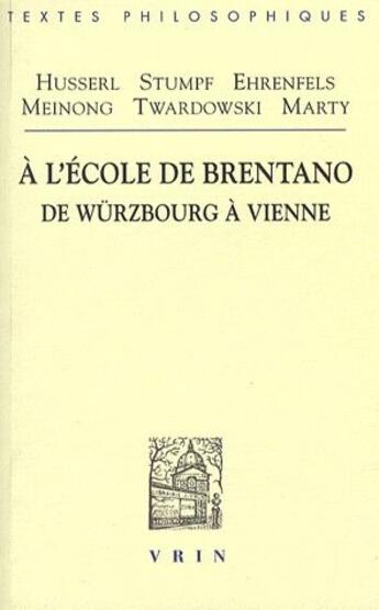 Couverture du livre « À l'école de Brentano de Würzburg à Vienne » de  aux éditions Vrin