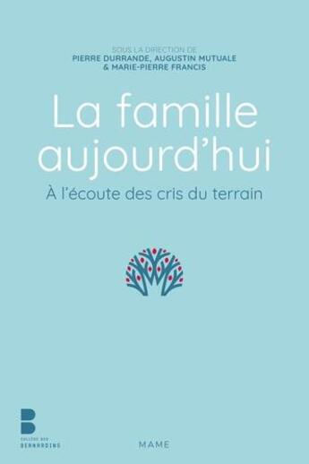 Couverture du livre « La famille aujourd hui ; à l'écoute des cris du terrain » de  aux éditions Mame