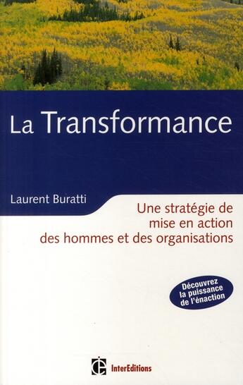 Couverture du livre « La transformance ; une stratégie de mise en action des hommes et des organisations » de Laurent Buratti aux éditions Dunod