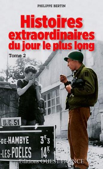 Couverture du livre « Autres histoires extraordinaires du jour le plus long » de Philippe Bertin aux éditions Ouest France