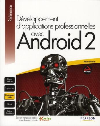 Couverture du livre « Développement d'applications professionnelles Android 2 » de Reto Meier aux éditions Pearson