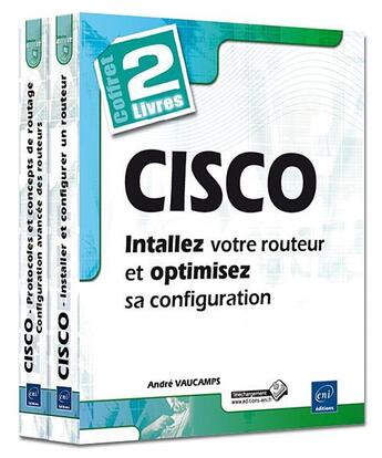 Couverture du livre « CISCO ; installez votre routeur et optimisez sa configuration » de Andre Vaucamps aux éditions Eni