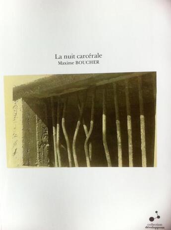 Couverture du livre « La nuit carcérale ; souffrir et éviter la souffrance en prison, le cas français (1944-1981) » de Maxime Boucher aux éditions Maxime Boucher