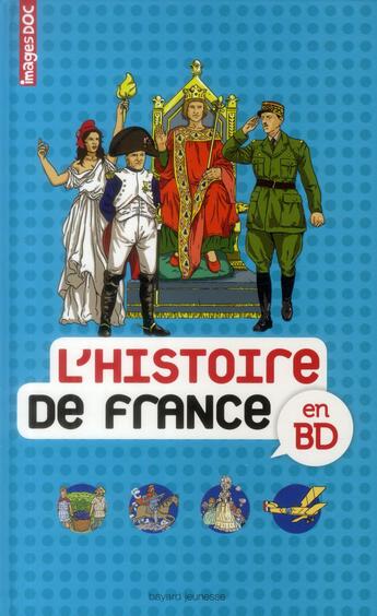 Couverture du livre « L'histoire de France en BD » de  aux éditions Bayard Jeunesse