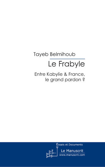 Couverture du livre « Le frabyle » de Belmihoub-T aux éditions Le Manuscrit