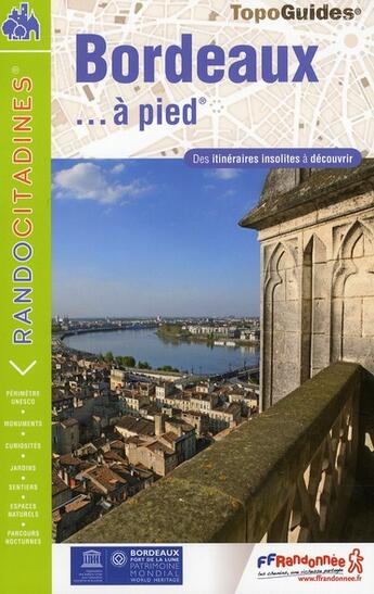 Couverture du livre « Topo-guides ; randocitadines ; Bordeaux à pied ; 33 - VI09 (édition 2010) » de  aux éditions Ffrp