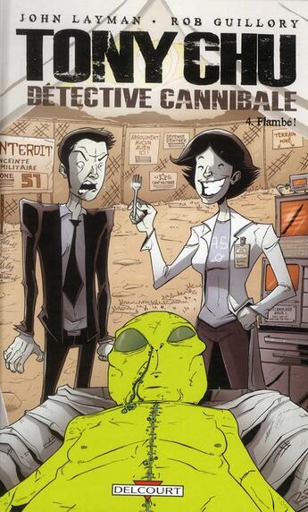 Couverture du livre « Tony Chu, détective cannibale Tome 4 : flambé ! » de John Layman et Rob Guillory aux éditions Delcourt