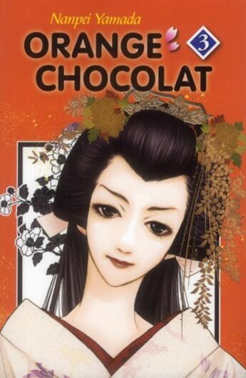 Couverture du livre « Orange chocolat Tome 3 » de Yamada Nanpei aux éditions Delcourt