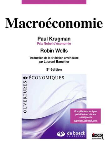 Couverture du livre « Macroéconomie (3e édition) » de Krugman/Paul et Robin Wells aux éditions De Boeck Superieur