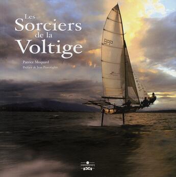 Couverture du livre « Les sorciers de la voltige » de Patrice Moquard aux éditions Chronosports