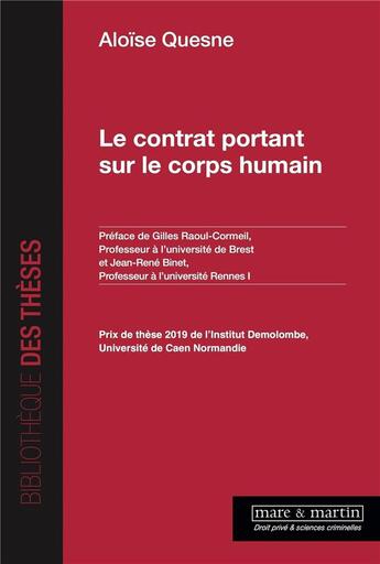 Couverture du livre « Le contrat portant sur le corps humain » de Aloise Quesne aux éditions Mare & Martin