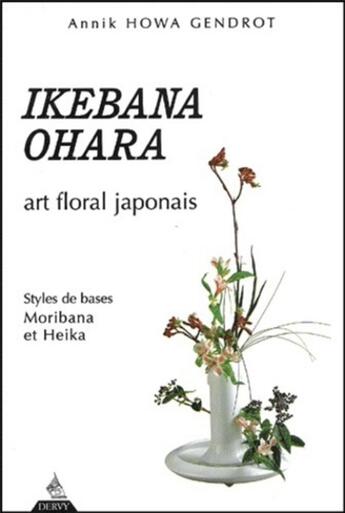 Couverture du livre « Ikebana ohara » de Gendrot aux éditions Dervy