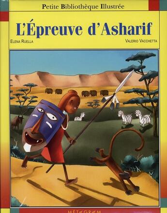 Couverture du livre « L'épreuve d'asharif » de Elena Ruella et Valerio Vacchetta aux éditions Metagram