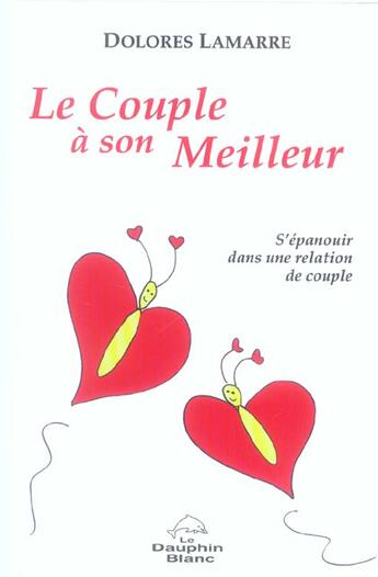 Couverture du livre « Couple a son meilleur » de Dolores Lamarre aux éditions Dauphin Blanc