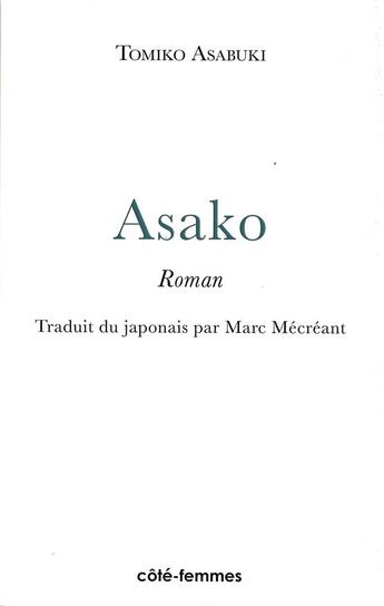 Couverture du livre « Asako » de  aux éditions Indigo Cote Femmes