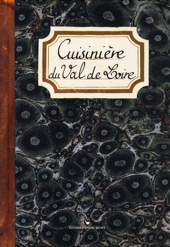 Couverture du livre « Cuisinière du Val de Loire » de Sonia Ezgulian aux éditions Les Cuisinieres