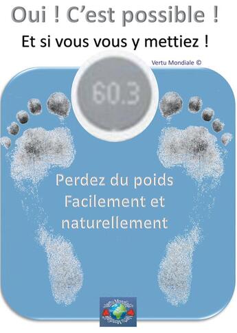 Couverture du livre « Perdre du poids facilement et naturellement » de Veronique Mercie aux éditions Books On Demand