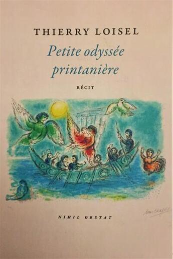 Couverture du livre « Petite odyssée printanière » de Thierry Loisel aux éditions Nihil Obstat