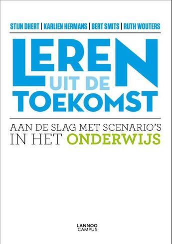 Couverture du livre « Leren uit de toekomst » de Karlien Hermans aux éditions Terra - Lannoo, Uitgeverij