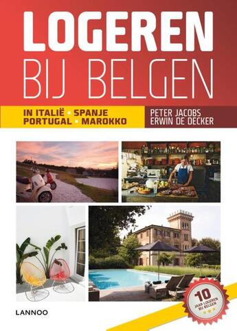 Couverture du livre « Logeren bij Belgen in Italie, Spanje, Portugal en Marokko » de Erwin De Decker aux éditions Terra - Lannoo, Uitgeverij