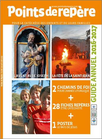 Couverture du livre « Points de repère pour la catéchèse des enfants et de leurs familles ; guide annuel (2016/2017) » de  aux éditions Crer-bayard