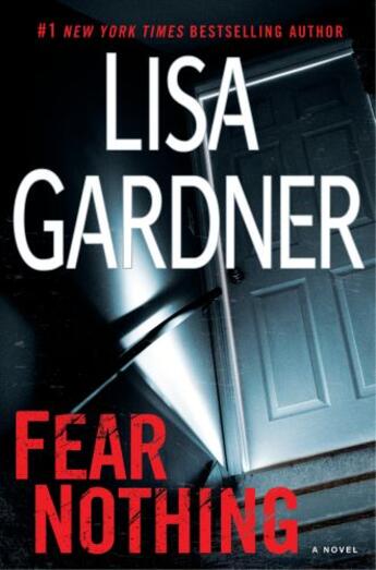 Couverture du livre « Fear Nothing » de Lisa Gardner aux éditions Penguin Group Us