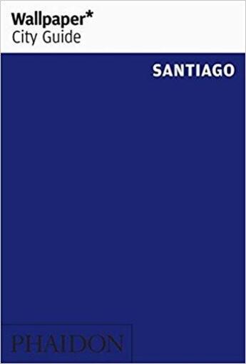 Couverture du livre « Santiago (édition 2014) » de  aux éditions Phaidon Press