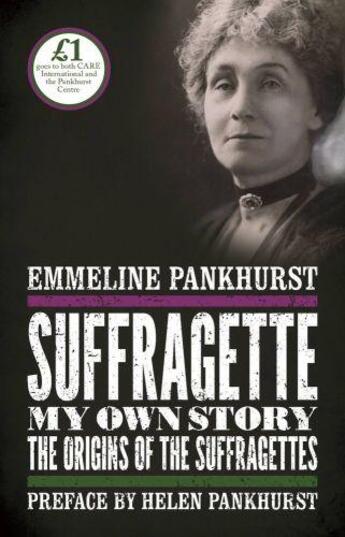 Couverture du livre « SUFFRAGETTE MY OWN STORY » de Emmeline Pankhurst aux éditions Hesperus Press