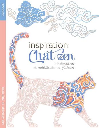 Couverture du livre « Inspiration chats zen » de  aux éditions Larousse