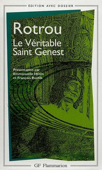 Couverture du livre « Le veritable saint genest » de Jean De Rotrou aux éditions Flammarion