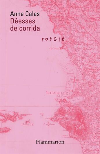 Couverture du livre « Déesses de corrida » de Anne Calas aux éditions Flammarion