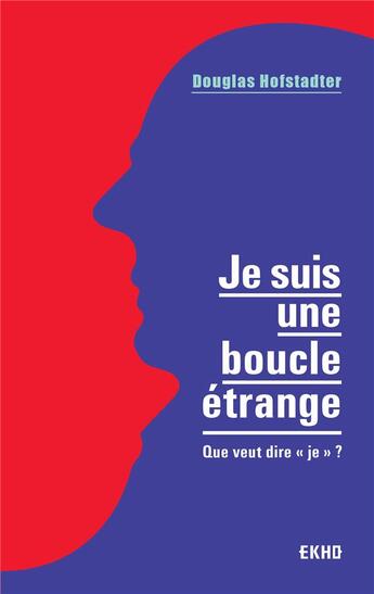 Couverture du livre « Je suis une boucle étrange : que veut dire 