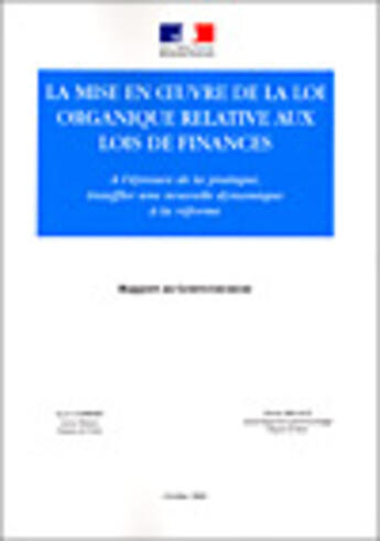 Couverture du livre « La mise en oeuvre de la loi organique relative aux lois de finances » de  aux éditions Documentation Francaise