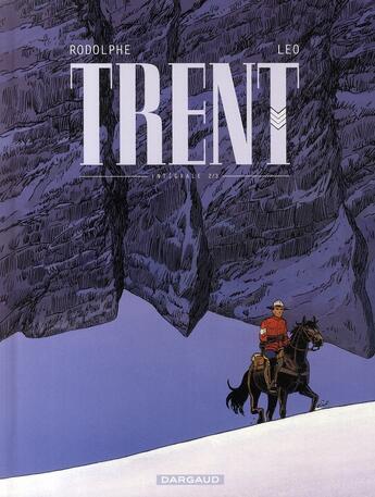 Couverture du livre « Trent : Intégrale vol.2 : Tomes 4 à 6 » de Rodolphe et Leo aux éditions Dargaud