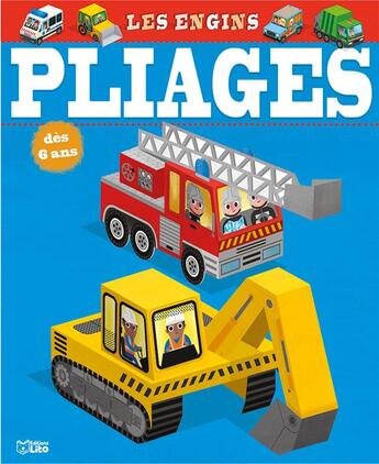 Couverture du livre « Pliage les engins » de  aux éditions Lito