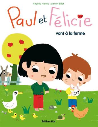 Couverture du livre « Paul et Félicie vont à la ferme » de Marion Billet et Virginie Hanna aux éditions Lito