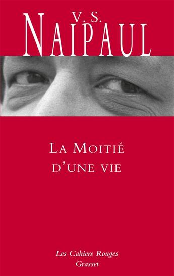 Couverture du livre « La moitié d'une vie » de Vidiadhar Surajprasad Naipaul aux éditions Grasset