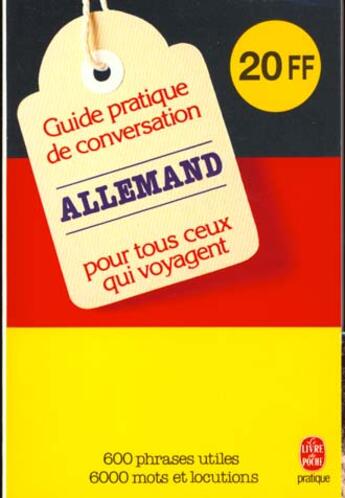 Couverture du livre « Guide pratique de conversation francais/allemand » de Ravier-P+Reuther-W aux éditions Le Livre De Poche