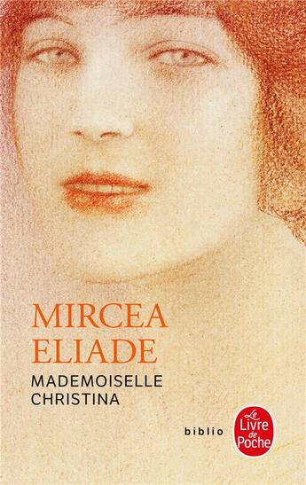 Couverture du livre « Mademoiselle Christina » de Mircea Eliade aux éditions Le Livre De Poche