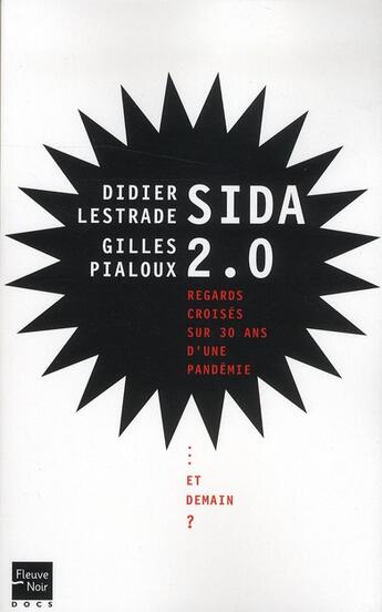 Couverture du livre « Sida 2.0 » de Didier Lestrade aux éditions Fleuve Editions