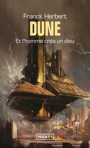 Couverture du livre « Dune : prélude à Dune ; et l'homme créa un dieu » de Frank Herbert aux éditions Pocket