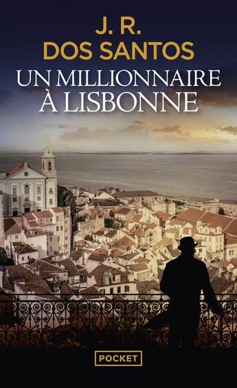 Couverture du livre « Un millionnaire à Lisbonne » de Jose Rodrigues Dos Santos aux éditions Pocket