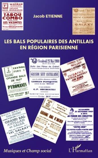 Couverture du livre « Les bals populaires des antillais en région parisienne » de Jacob Etienne aux éditions L'harmattan