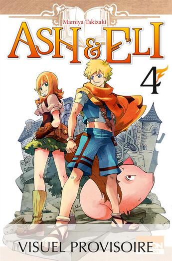 Couverture du livre « Ash & Eli t.6 » de Mamiya Takizaki aux éditions Ki-oon