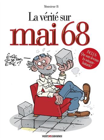 Couverture du livre « La vérité sur mai 68 » de Monsieur B. aux éditions Glenat