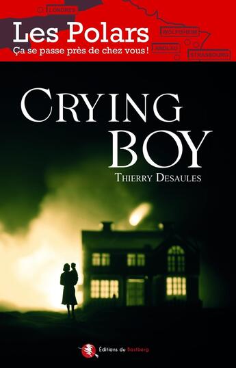 Couverture du livre « Crying Boy » de Thierry Desaules aux éditions Bastberg