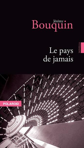 Couverture du livre « Le pays de jamais » de Jeremy Bouquin aux éditions Editions In8