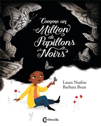 Couverture du livre « Comme un million de papillons noirs » de Barbara Brun et Laura Nsafou aux éditions Cambourakis